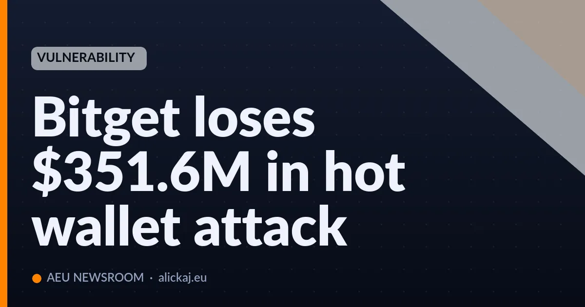 Bitget loses $351.6M in hot wallet attack