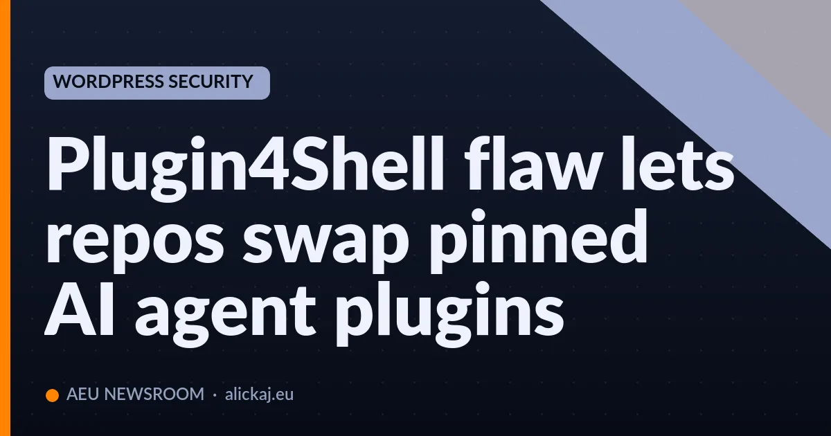 Plugin4Shell flaw lets repos swap pinned AI agent plugins
