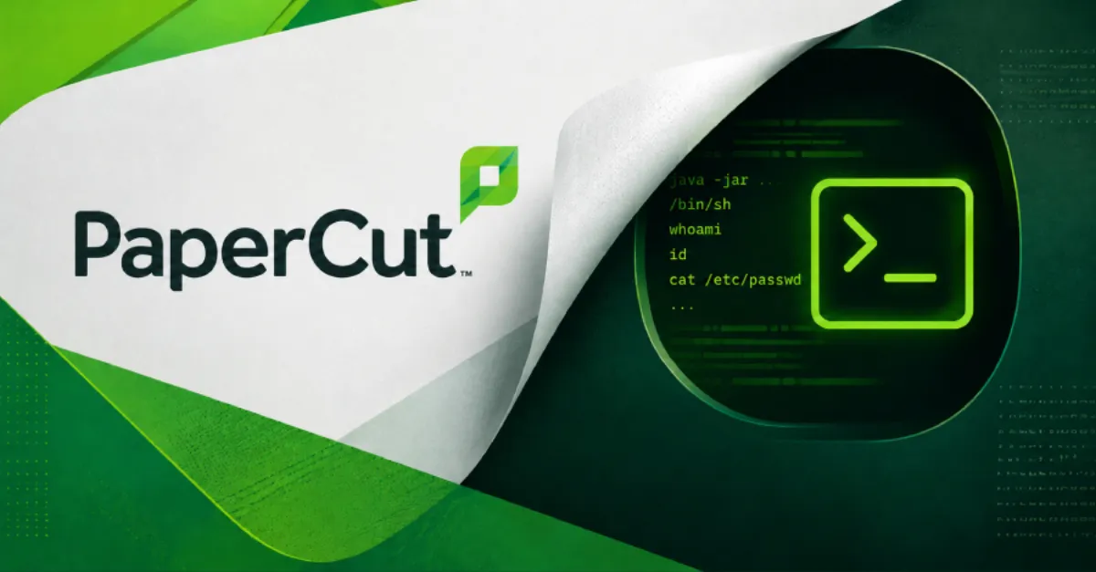 PaperCut Vulnerabilities Combined by Attackers to Run Code Without Login