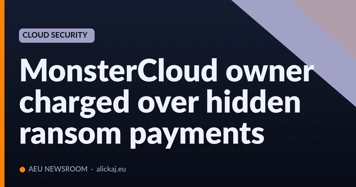 Il titolare di MonsterCloud accusato di frode per pagamenti di riscatti nascosti