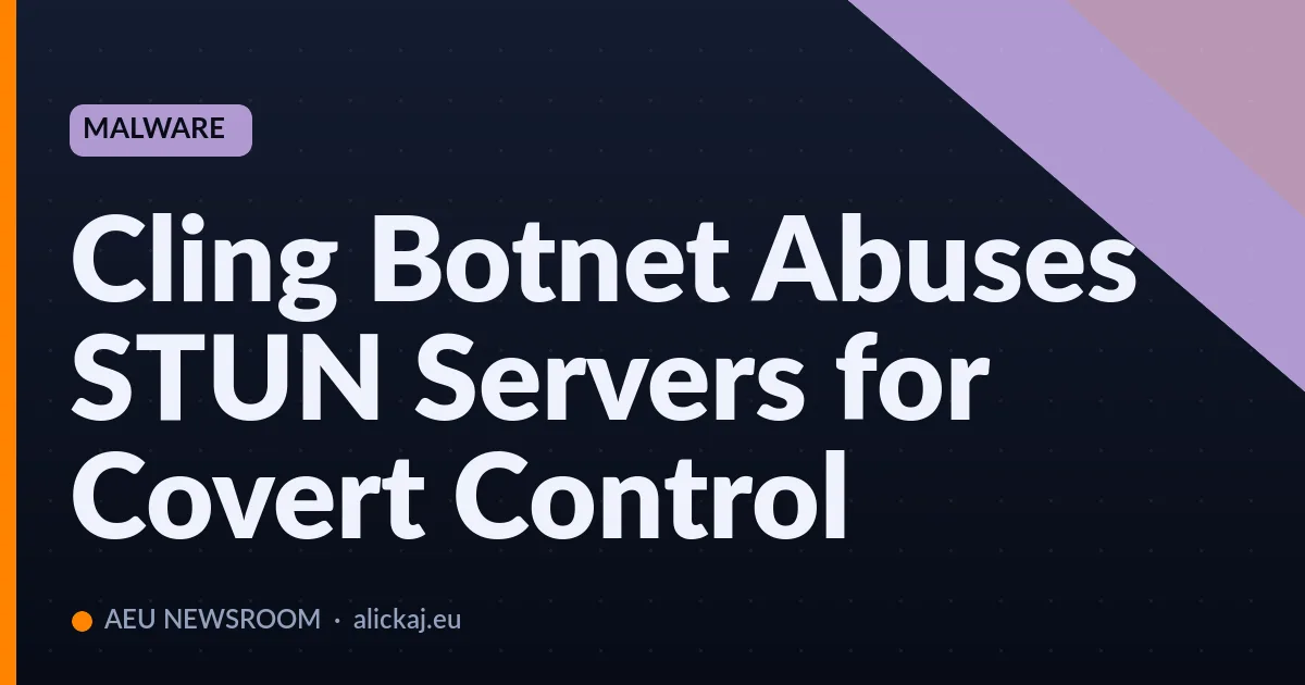 La botnet Cling sfrutta i server STUN per un controllo nascosto