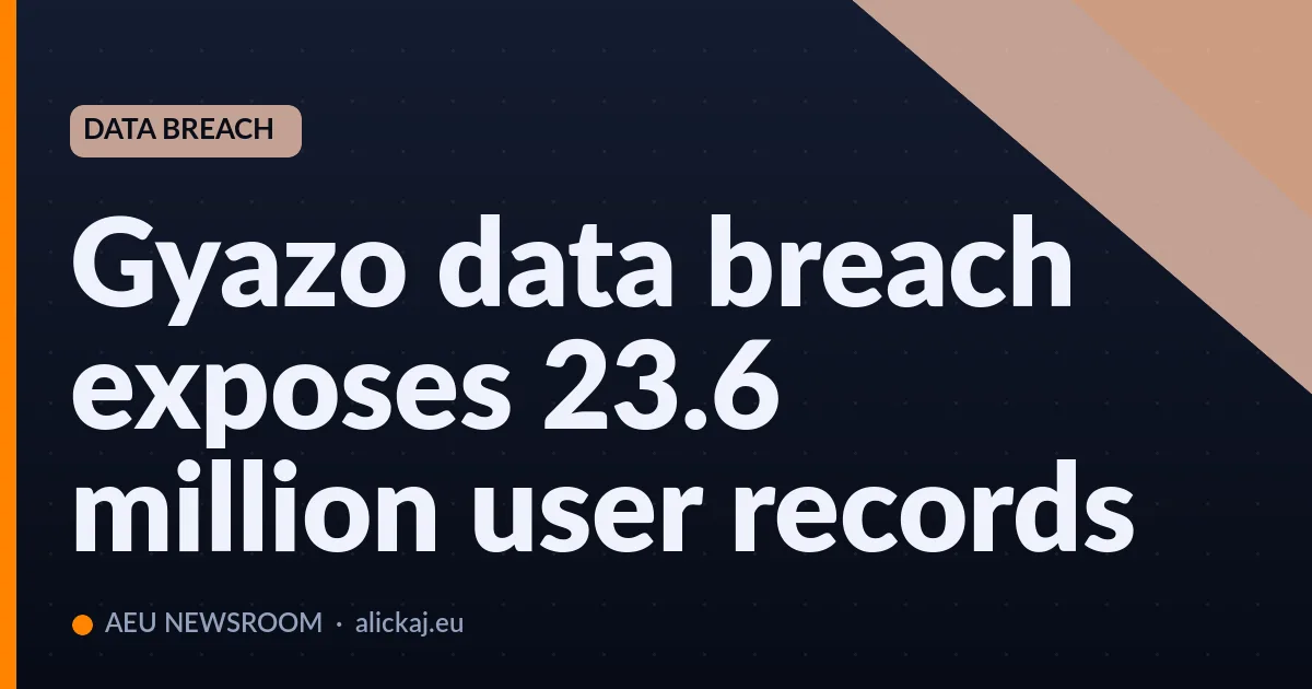 Gyazo data breach exposes 23.6 million user records